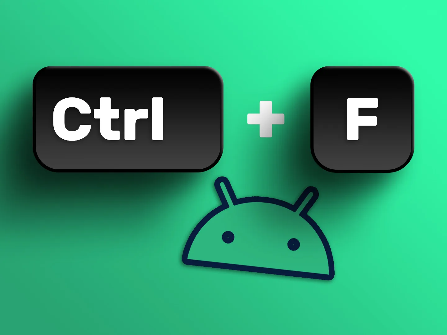 How to Use Control+F on Android Phone? - DeviceMAG