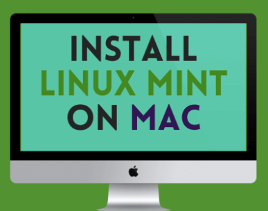 Unlock the Power of Linux Mint on Your MacBook 8 Unlock the Power of Linux Mint on Your MacBook 7