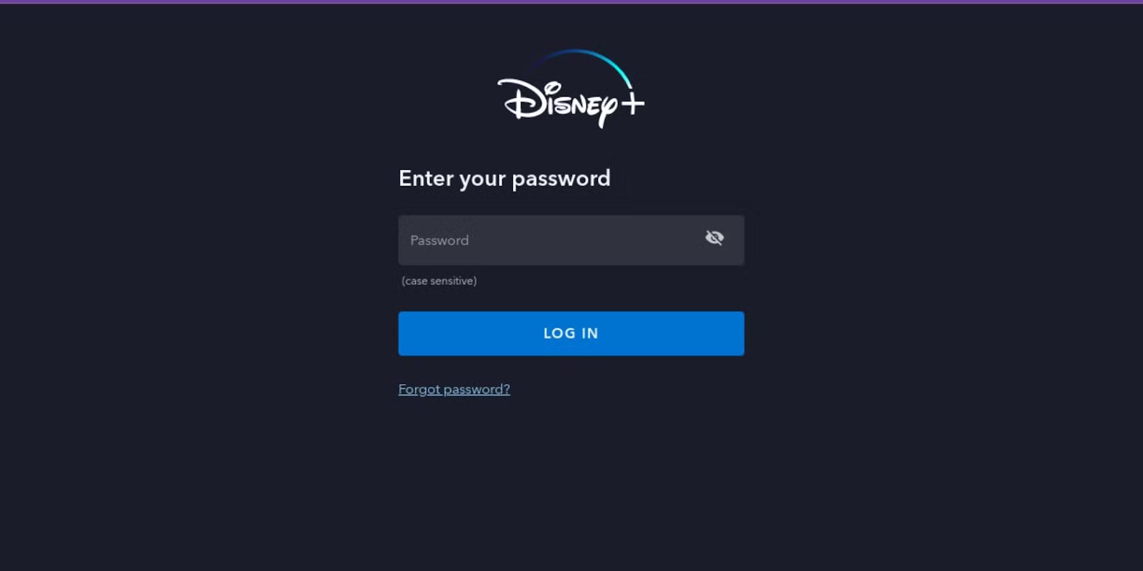 How To Find My Disney Plus Account? 2 Disney Plus sign-in screen – enter password to log in.