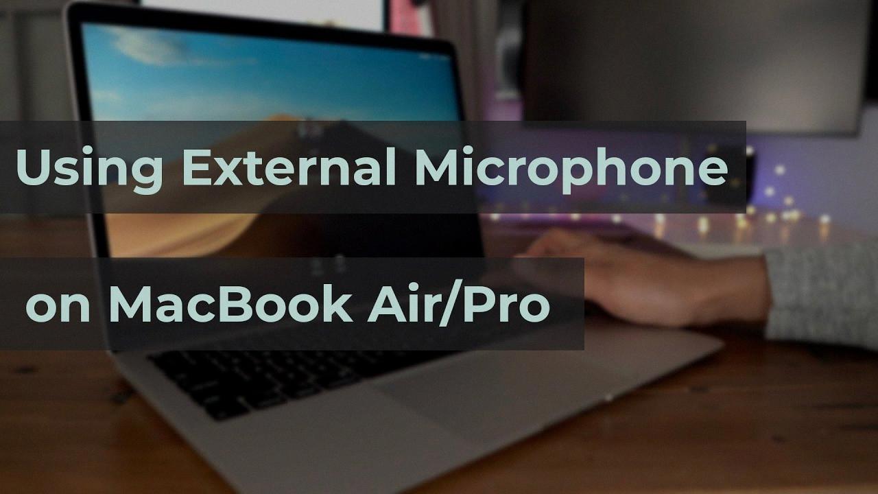 microphone on macbook air microphone on macbook air