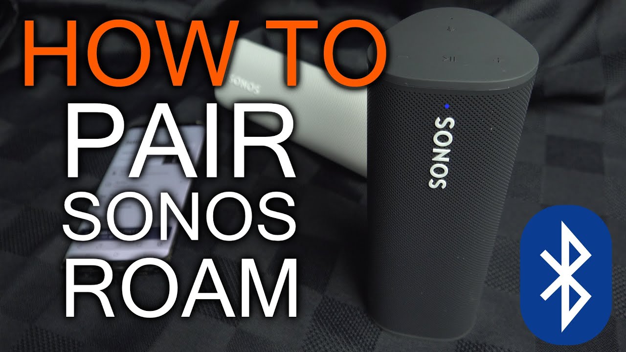 How to Pair Two Sonos Roam Speakers over Bluetooth? 2 How to Pair Two Sonos Roam Speakers over Bluetooth? 1