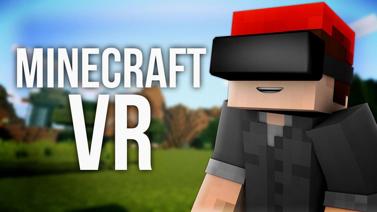 how to play minecraft vr