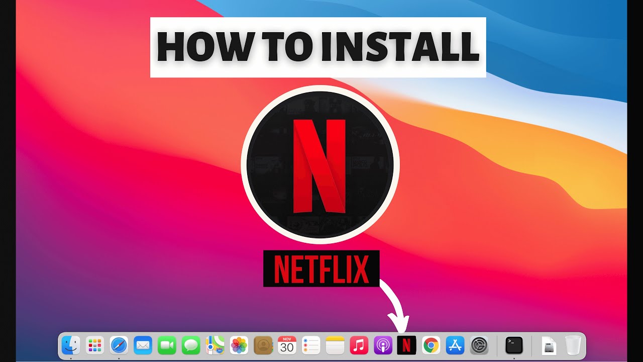 How To Download Netflix On Macbook 1