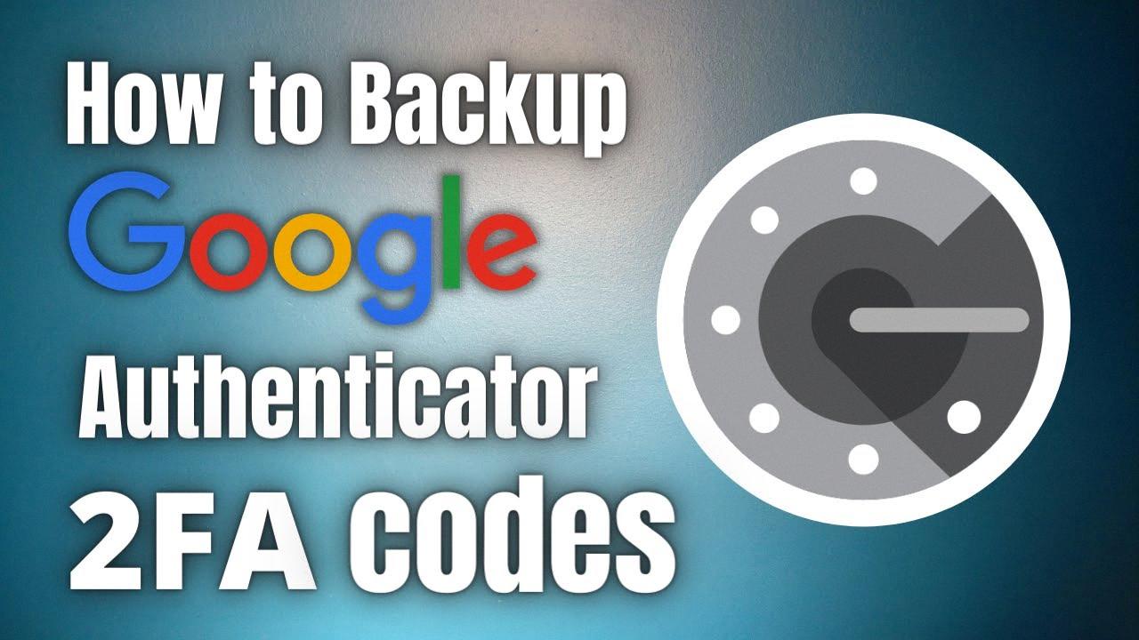 google authenticator backup