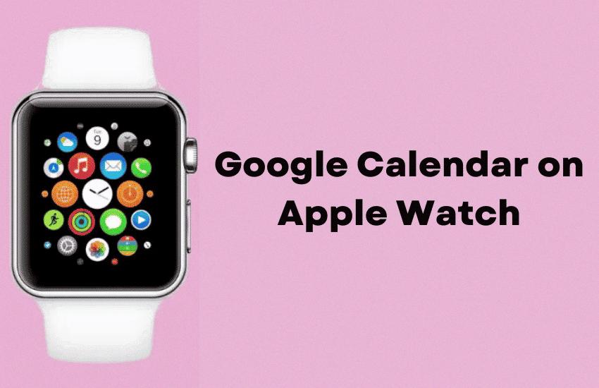 google calendar apple watch