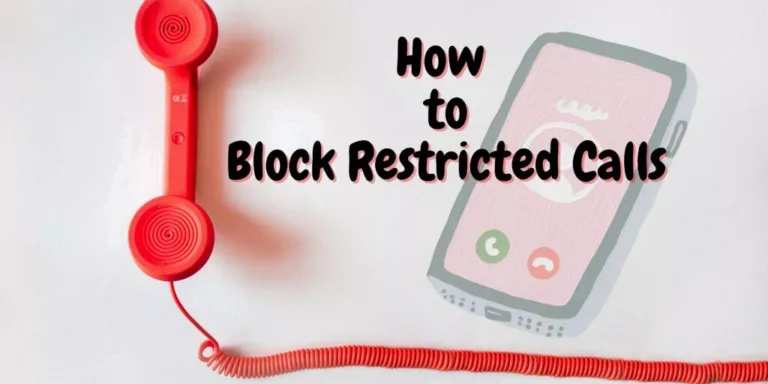 How to Block Restricted Calls 11