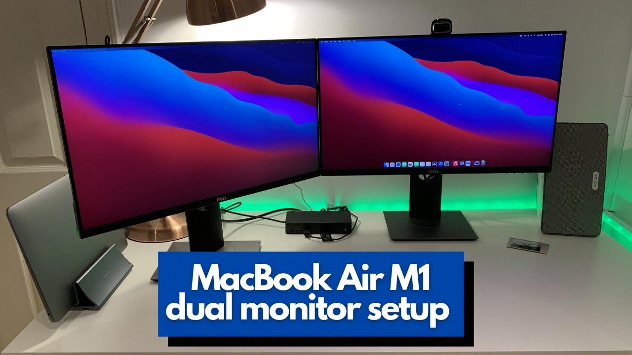 macbook air dual monitor