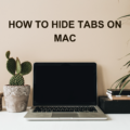 How to Hide Tabs on Mac 5