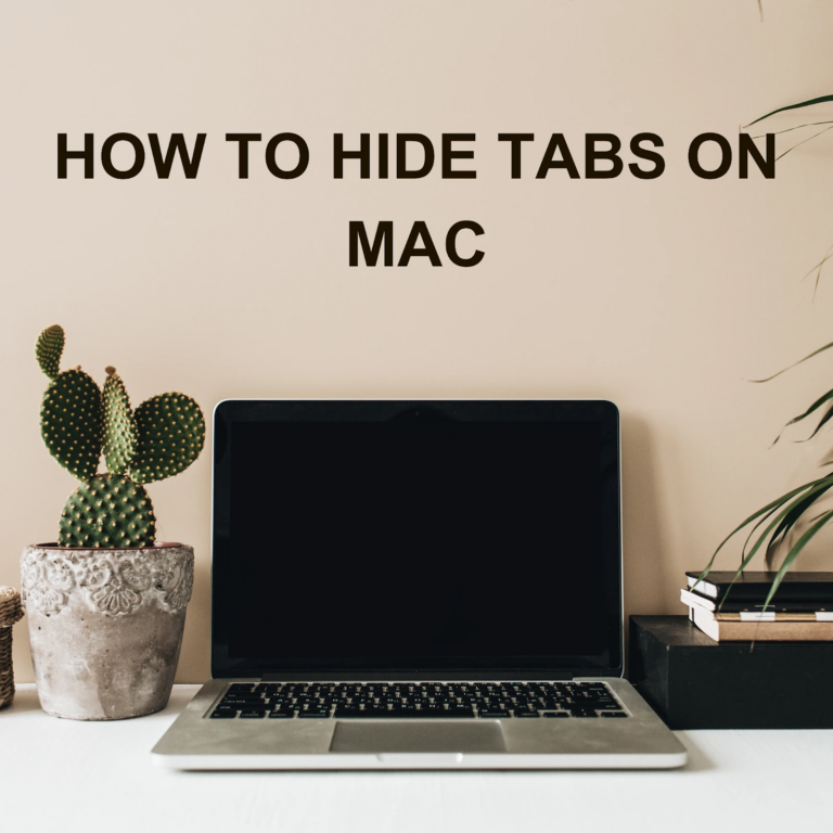How to Hide Tabs on Mac 9