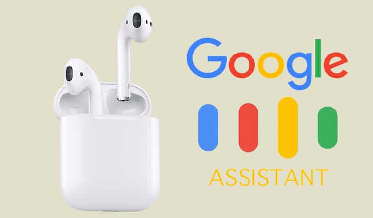How to Activate Google Assistant with AirPods 2 How to Activate Google Assistant with AirPods 1