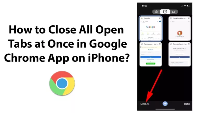 How to Close All Chrome Tabs on Your iPhone 5