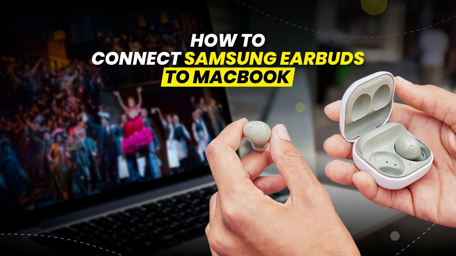 samsung earbuds macbook pro