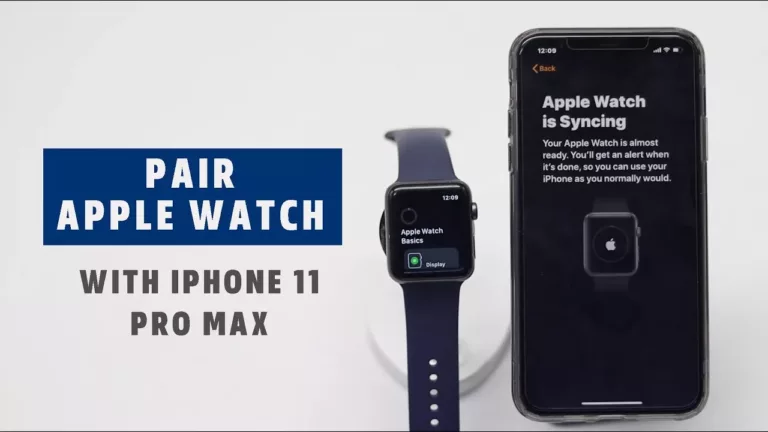 How To Pair Apple Watch To Your iPhone 11 Pro Max 11