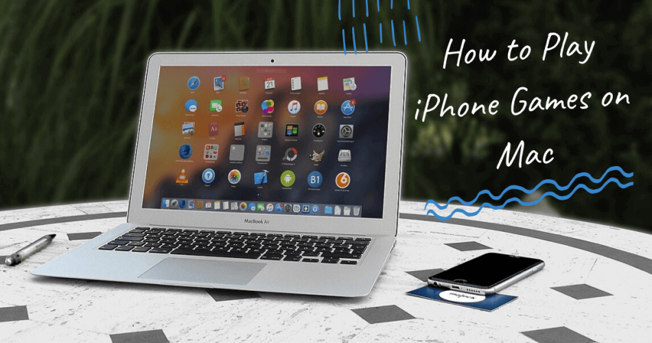 How To Play iOS Games On Your Mac 1