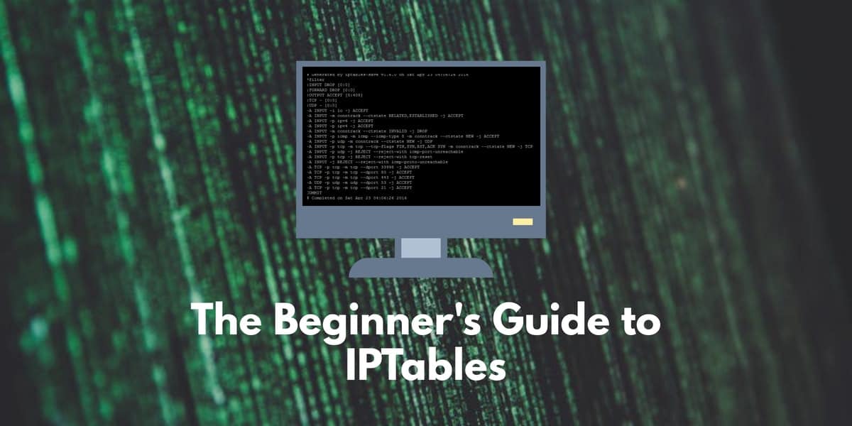 A Guide to iptables: The Linux Firewall Security 13