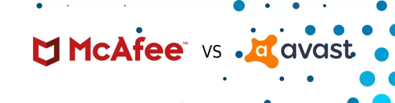 Avast vs McAfee: Which Antivirus is Better? 3