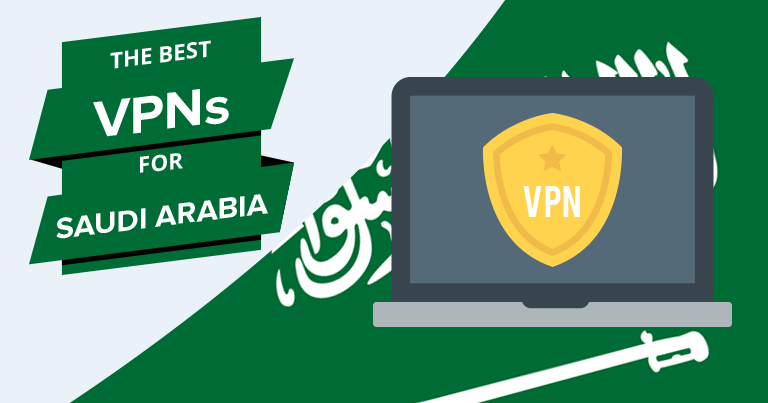 The Best VPNs For Saudi Arabia 2 The Best VPNs For Saudi Arabia 1