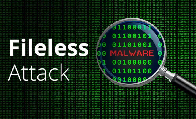 The Growing Threat of Fileless Viruses and How to Prevent It 7