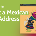How to Get a Mexican IP Address with VPN 13
