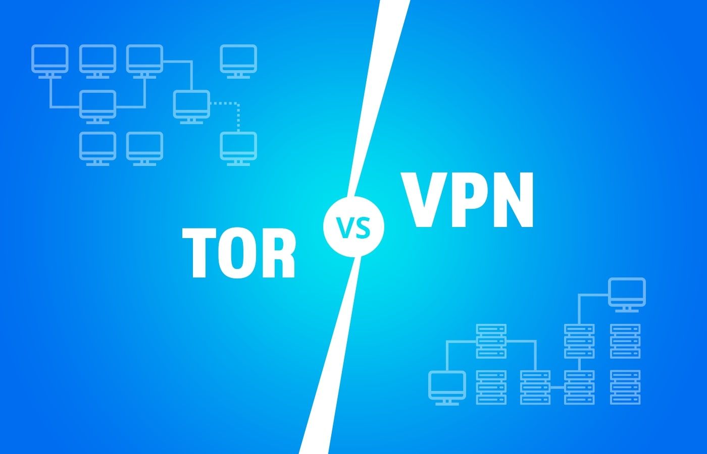 Tor vs VPN: Which is Better for Your Privacy? 1