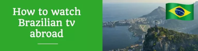 How to Watch Brazilian TV Outside of Brazil 7