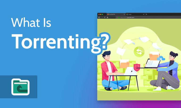 What is Torrenting and How Does it Work 1