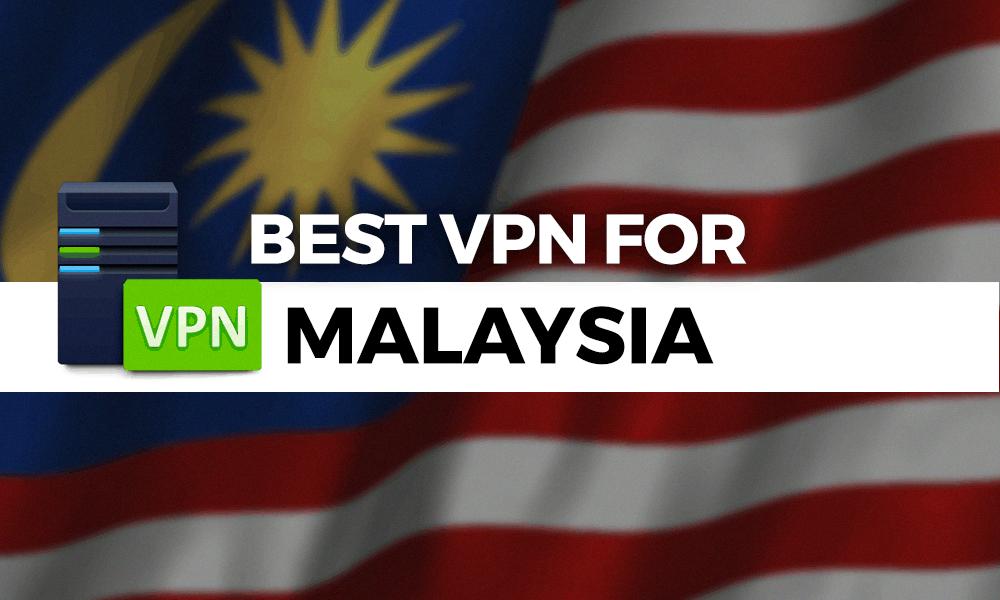 malaysia vpn