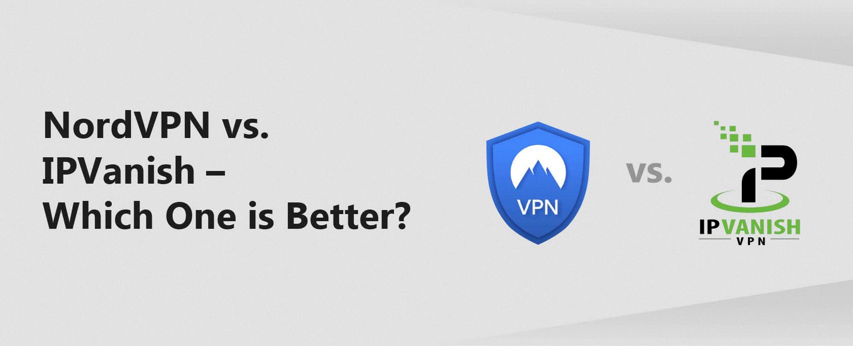 nordvpn vs ipvanish