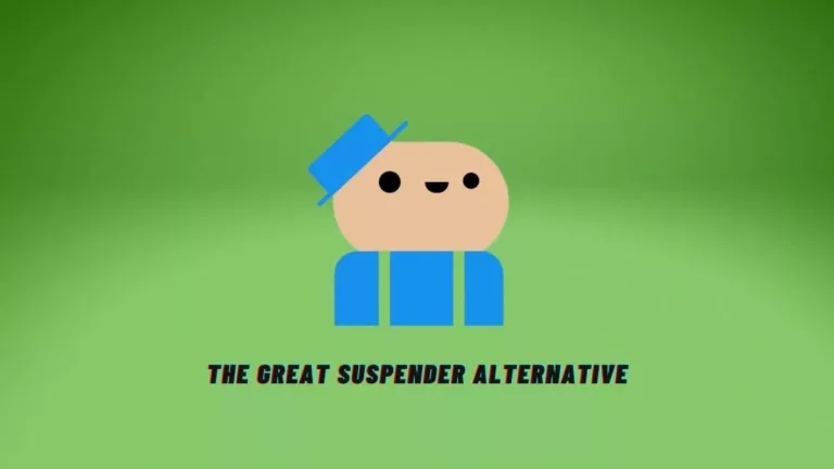 Discover the Best Alternatives to The Great Suspender 13