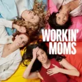 How to Watch Dive Into Workin Moms Season 6 7