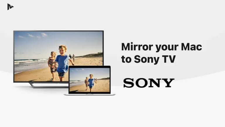 How to Mirror Your Macbook to Your Sony TV? 19
