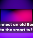 How to Connect Old Bose System To Smart TV? 1