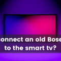 How to Connect Old Bose System To Smart TV? 15