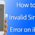 How to Fix an Invalid Sim Card Error? 17