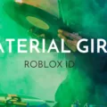 Uncovering the 'Material Girl' Roblox ID 7