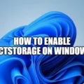 How to Enable DirectStorage on Windows 11 & 10? 11