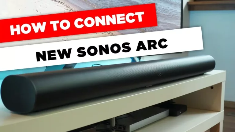 How to Connect Your Sonos Arc for Optimal Performance? 17