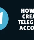 How to Create a Telegram Account? 15