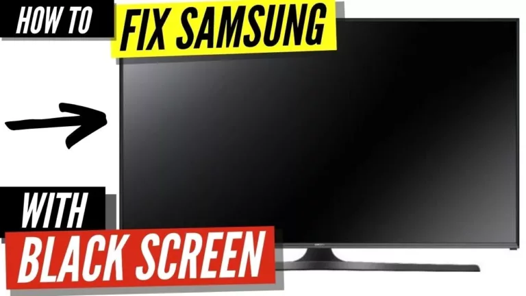 How to Solve Samsung TV Black Screen Issues? 7