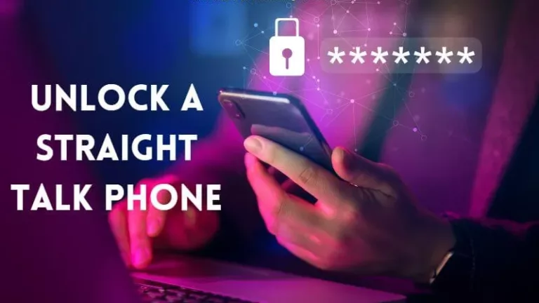 How to Unlock Your Phone with Straight Talk? 17