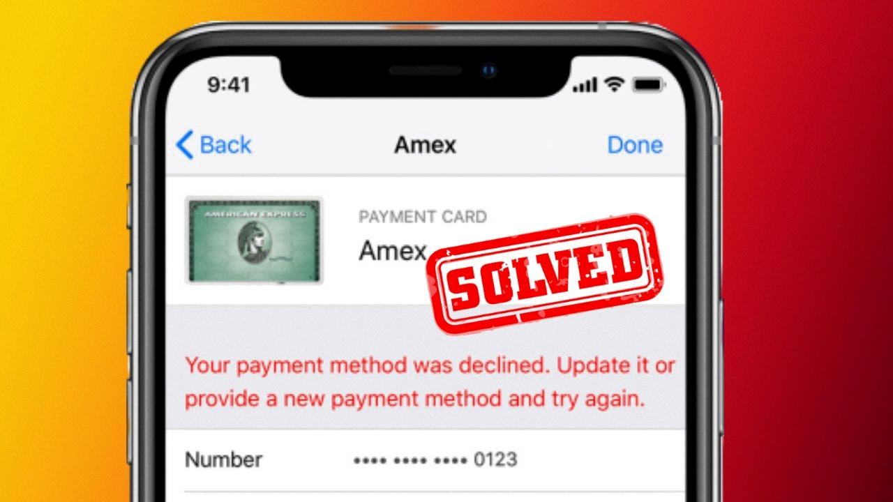 your payment method was declined your payment method was declined
