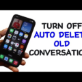 How to Turn Off Auto Delete Old Conversations? 9