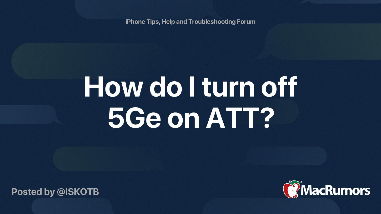 how to turn off 5ge