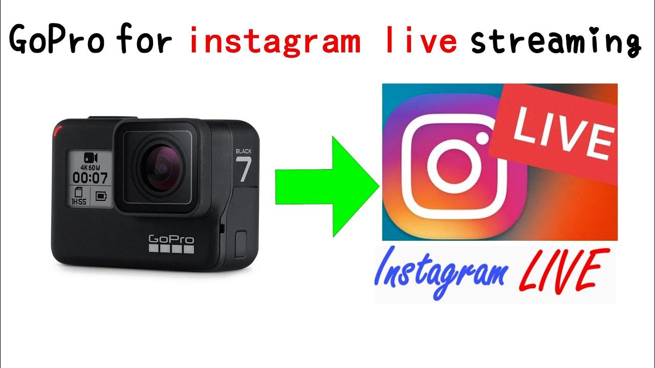 instagram live stream gopro
