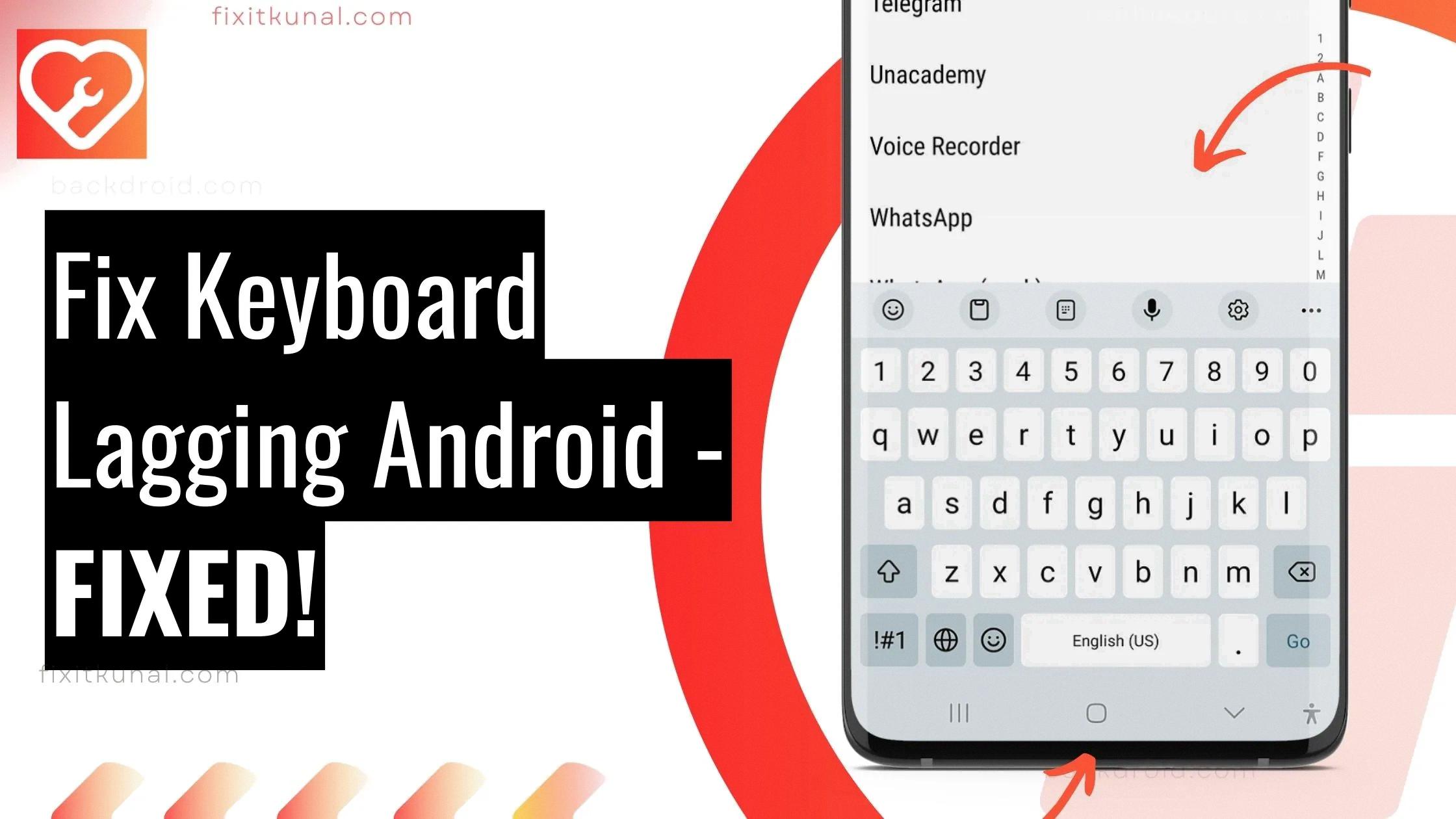 laggy keyboard android
