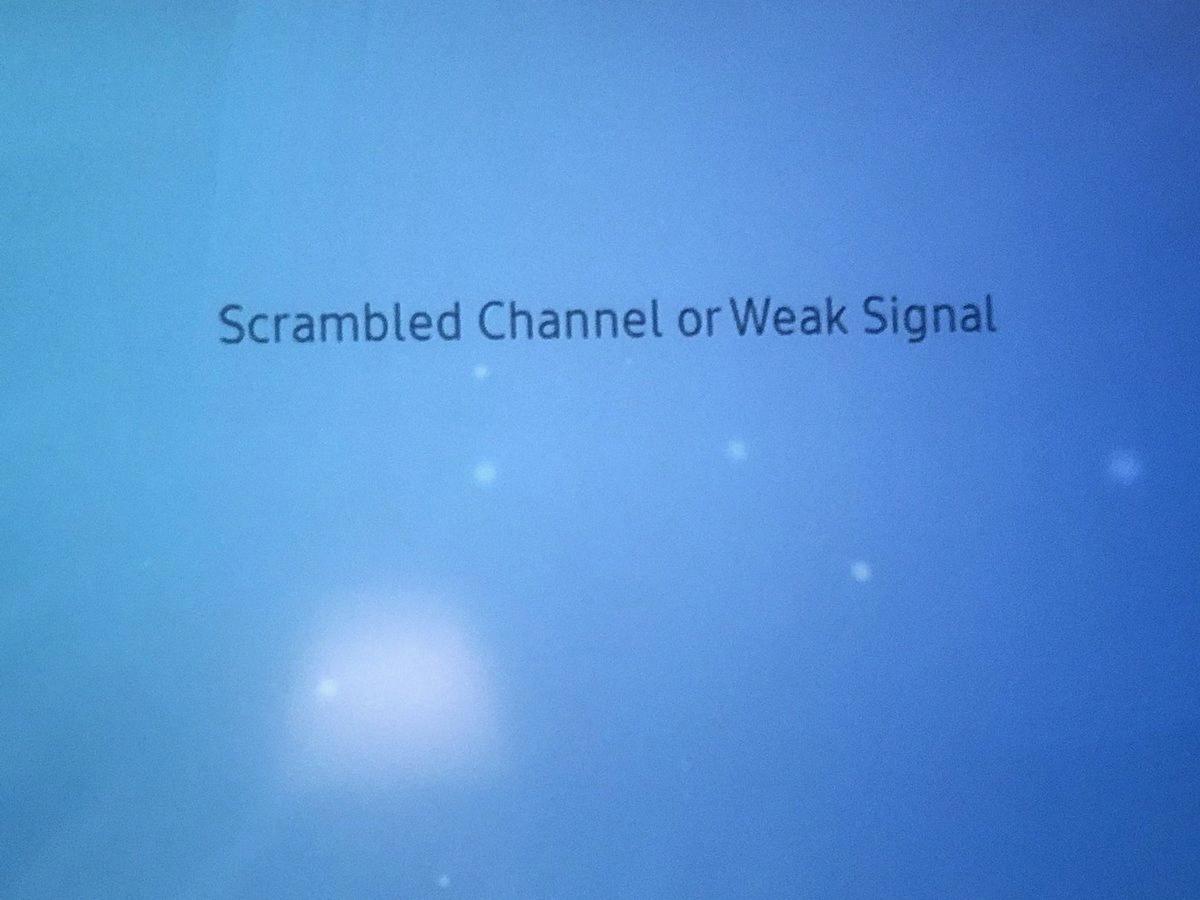 scrambled channel or weak signal