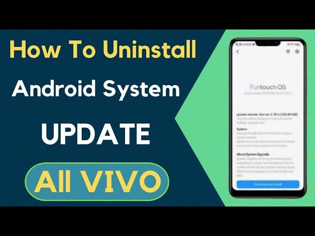 uninstall android update