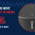 How to Troubleshoot Sonos Move's Red Blinking Light? 10 How to Troubleshoot Sonos Move's Red Blinking Light? 9